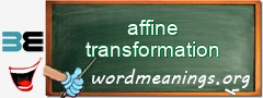 WordMeaning blackboard for affine transformation